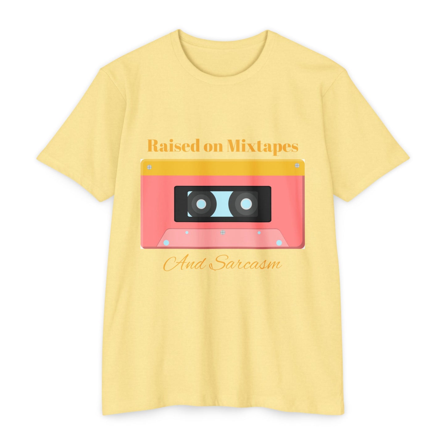 Raised on MiXtapes Cassette T-Shirt — Retro Music Tee with 'And Sarcasm'